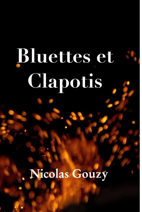 Bluettes et Clapotis