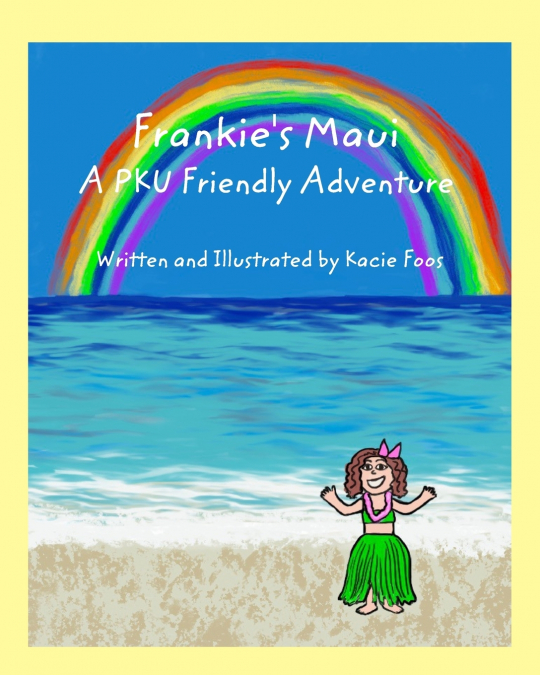Frankie’s Maui A PKU Friendly Adventure