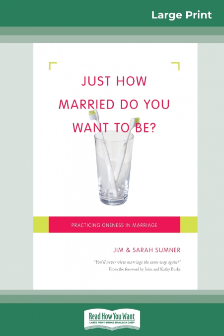 Just How Married Do You Want To Be?