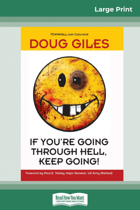 If You’re Going Through Hell, Keep Going (16pt Large Print Edition)