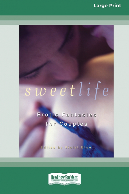 Sweet Life (16pt Large Print Edition)