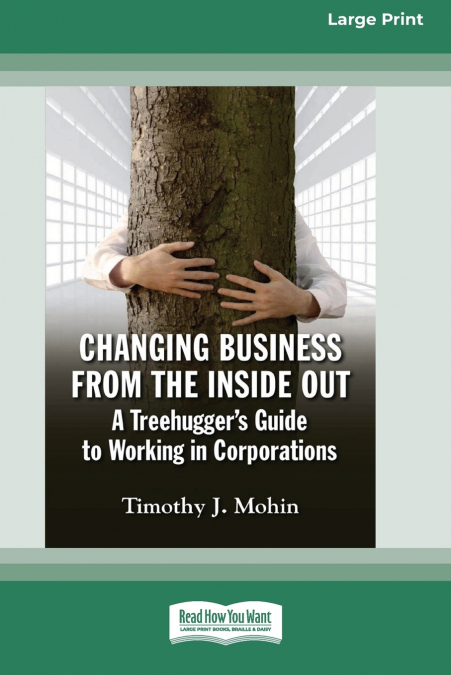 Changing Business from the Inside Out