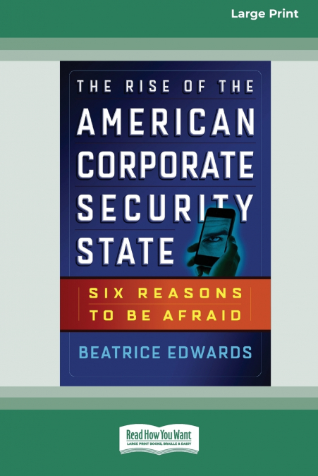 The Rise of the American Corporate Security State