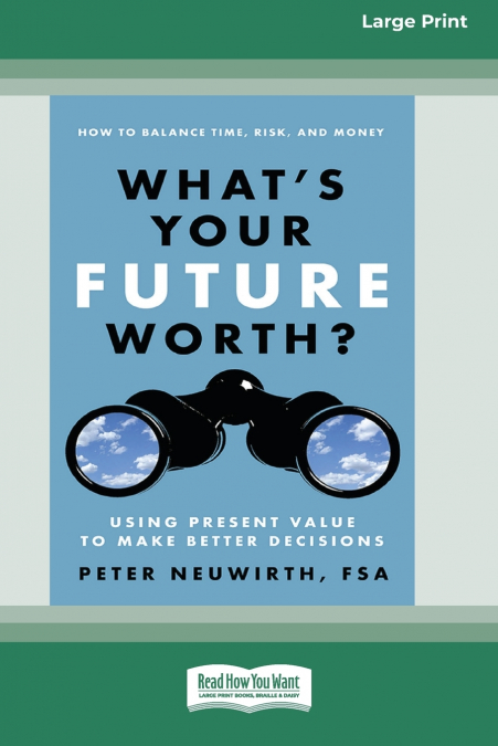 What’s Your Future Worth?