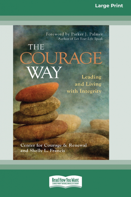 The Courage Way