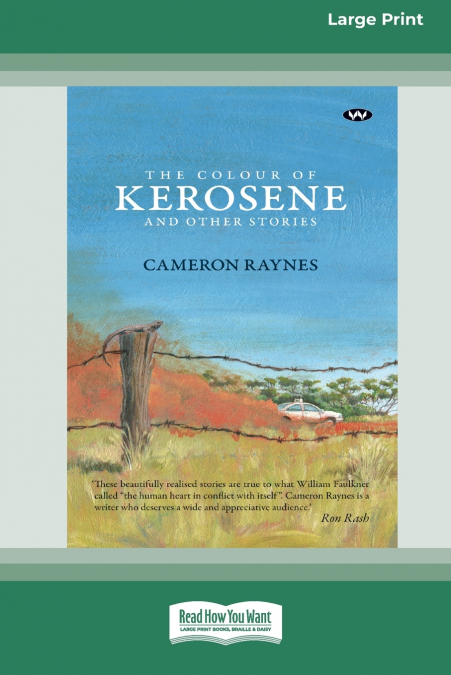 The Colour of Kerosene and Other Stories [16pt Large Print Edition]