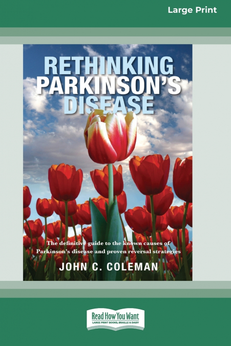 Rethinking Parkinson’s Disease
