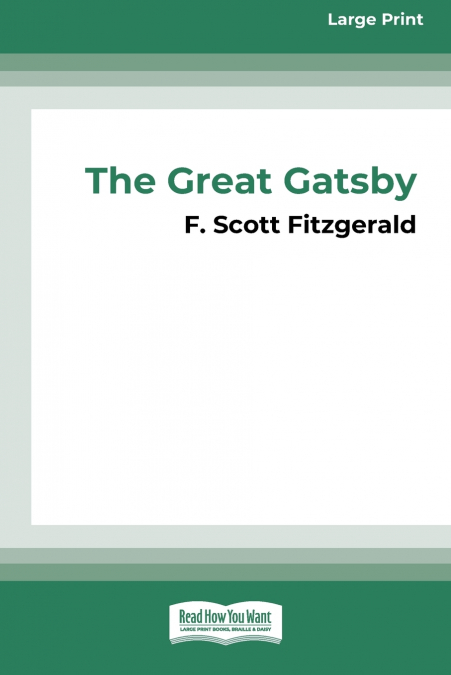 The Great Gatsby [16pt Large Print Edition]