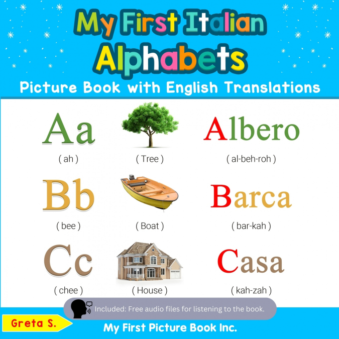 My First Italian Alphabets Picture Book with English Translations