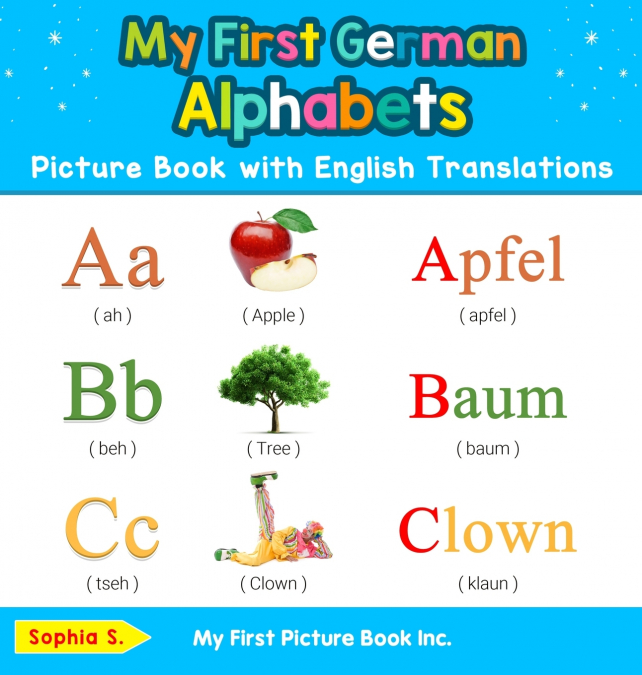 My First German Alphabets Picture Book with English Translations