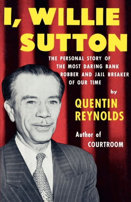 I, Willie Sutton