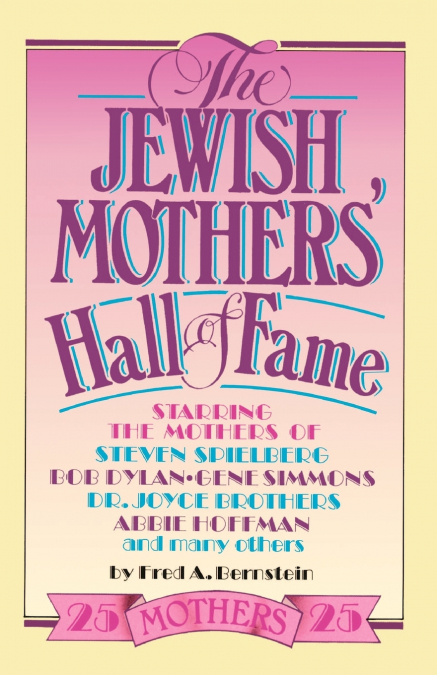 The Jewish Mothers’ Hall of Fame