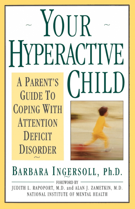 Your Hyperactive Child