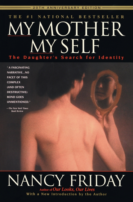 My Mother/My Self