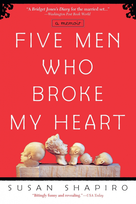 Five Men Who Broke My Heart