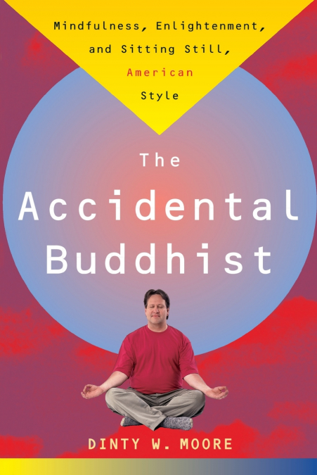 Accidental Buddhist