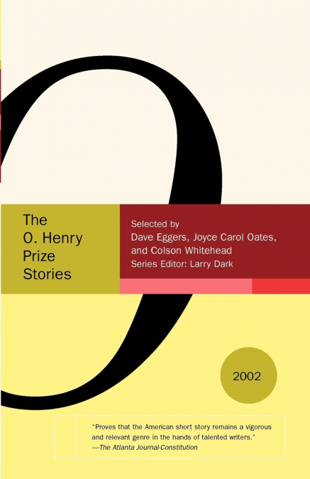 The O. Henry Prize Stories 2002