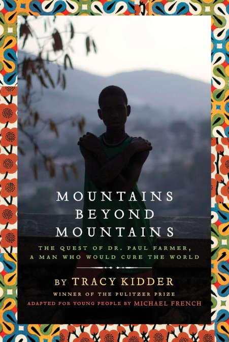 Mountains Beyond Mountains (Adapted for Young People)