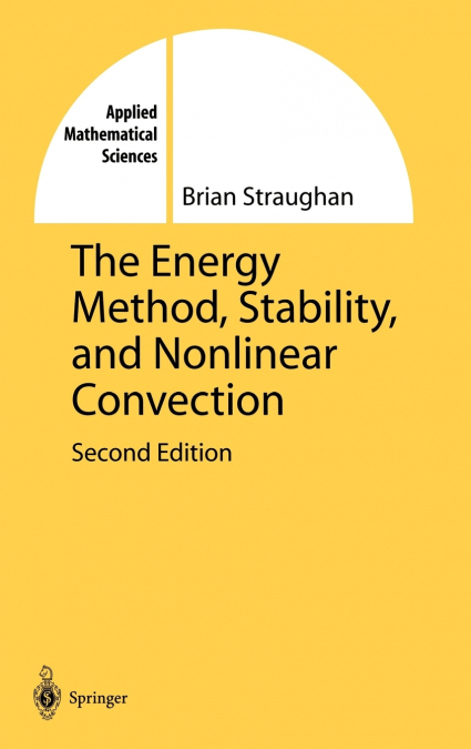 The Energy Method, Stability, and Nonlinear Convection