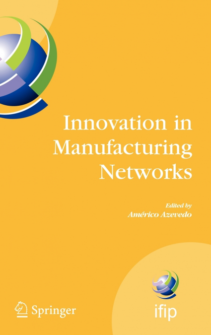 Innovation in Manufacturing Networks