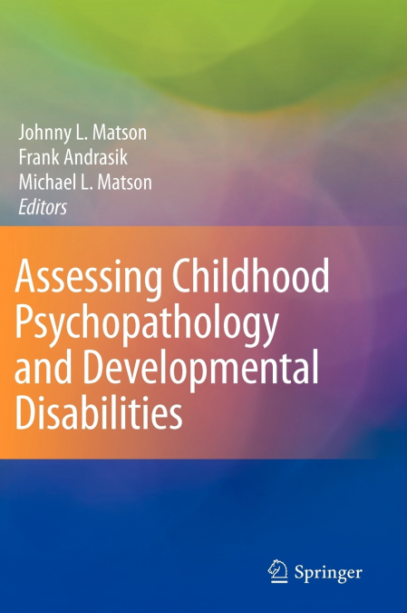Assessing Childhood Psychopathology and Developmental Disabilities