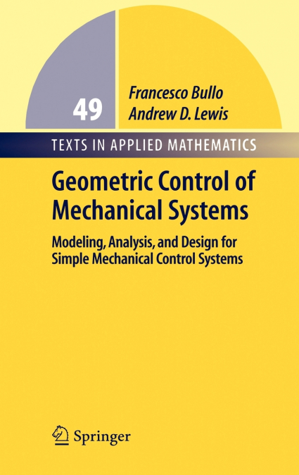 Geometric Control of Mechanical Systems