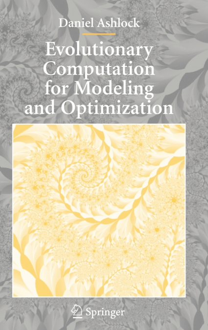 Evolutionary Computation for Modeling and Optimization