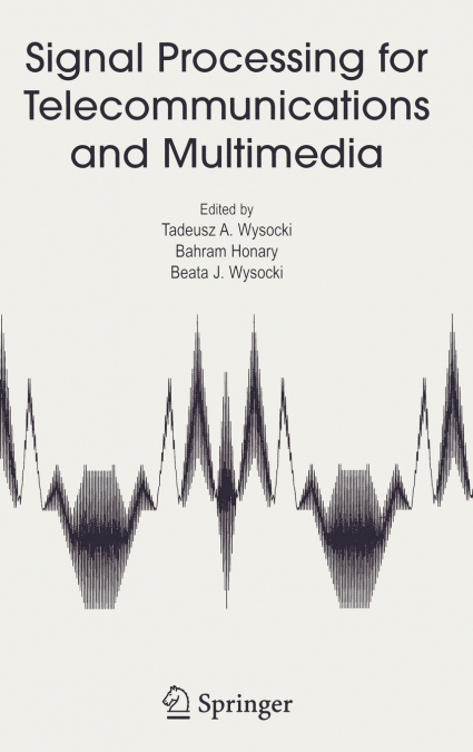 Signal Processing for Telecommunications and Multimedia