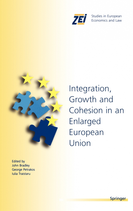 Integration, Growth, and Cohesion in an Enlarged European Union