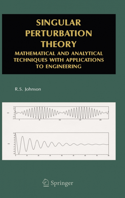 Singular Perturbation Theory