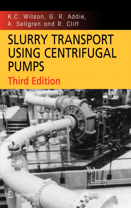 Slurry Transport Using Centrifugal Pumps