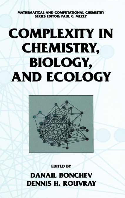 Complexity in Chemistry, Biology, and Ecology