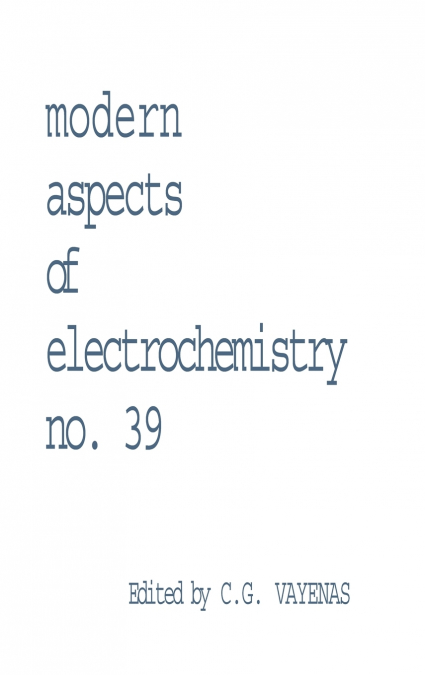 Modern Aspects of Electrochemistry 39