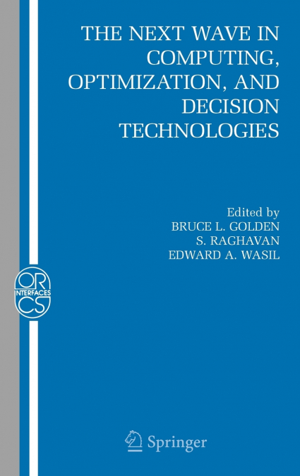 The Next Wave in Computing, Optimization, and Decision Technologies