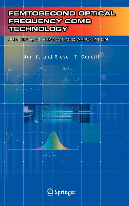 Femtosecond Optical Frequency Comb