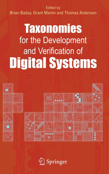 Taxonomies for the Development and Verification of Digital Systems