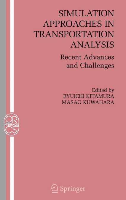 Simulation Approaches in Transportation Analysis