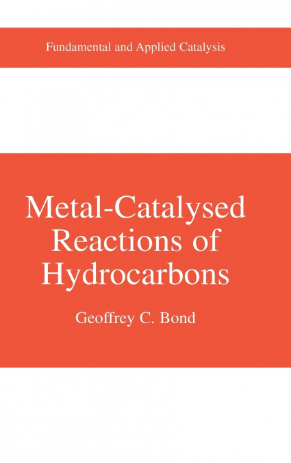 Metal-Catalysed Reactions of Hydrocarbons