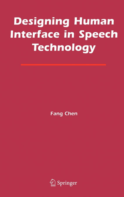 Designing Human Interface in Speech Technology