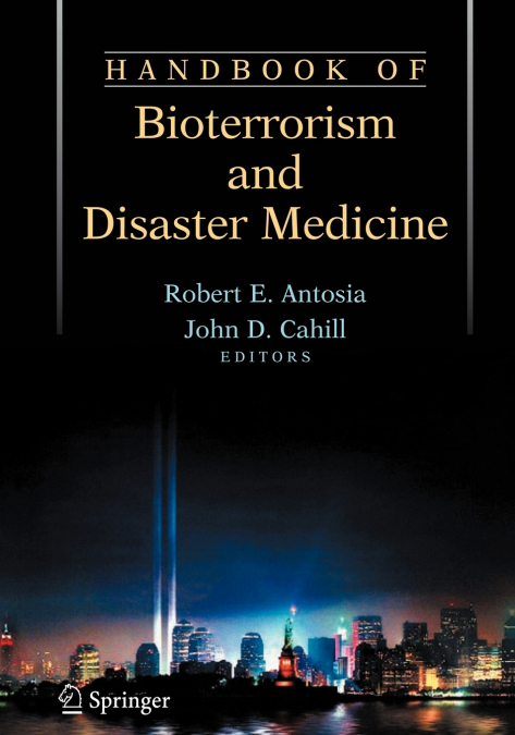 Handbook of Bioterrorism and Disaster Medicine