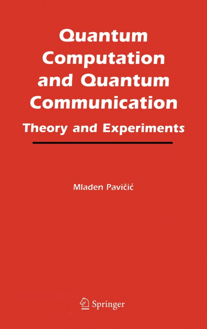 Quantum Computation and Quantum Communication