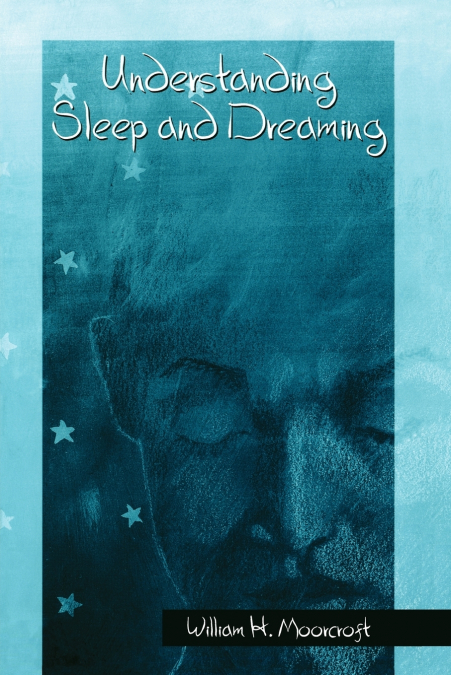 Understanding Sleep and Dreaming