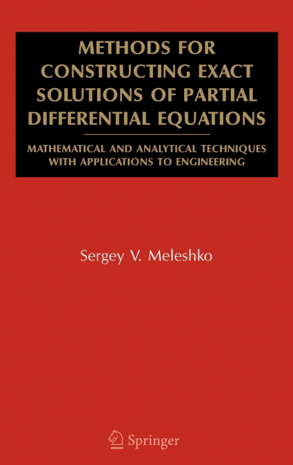 Methods for Constructing Exact Solutions of Partial Differential Equations