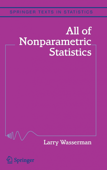 All of Nonparametric Statistics