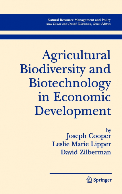 Agricultural Biodiversity and Biotechnology in Economic Development
