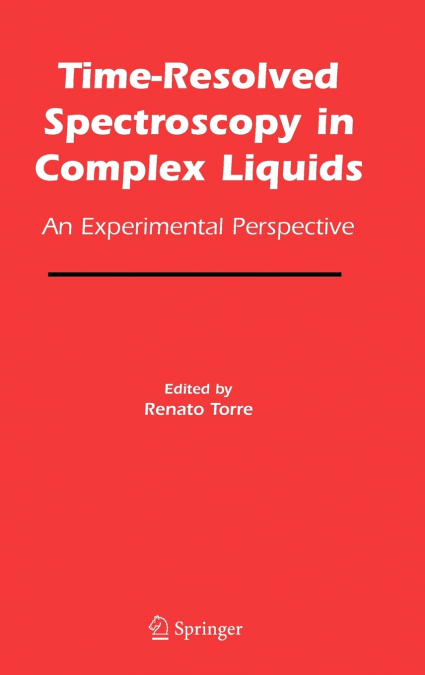 Time-Resolved Spectroscopy in Complex Liquids