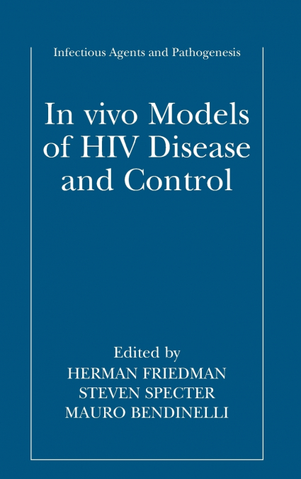 In Vivo Models of HIV Disease and Control