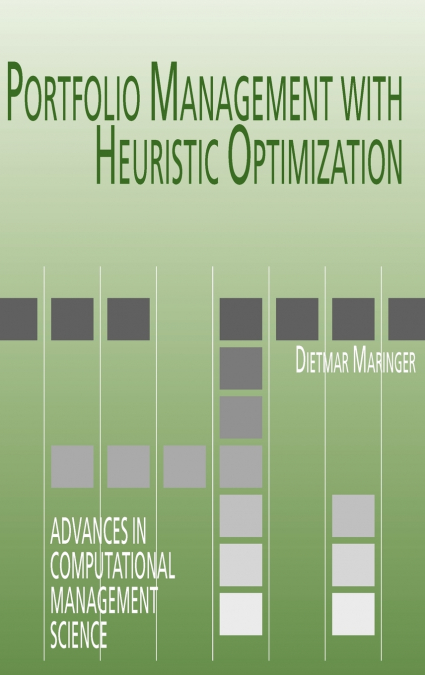 Portfolio Management with Heuristic Optimization