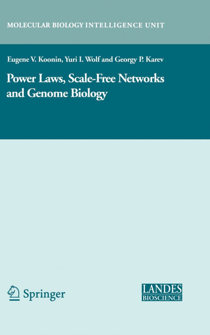 Power Laws, Scale-Free Networks and Genome Biology