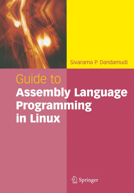 Guide to Assembly Language Programming in Linux